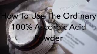 How To Use The Ordinary 100 L Ascorbic Acid Vitamin C Powder [upl. by Bass]