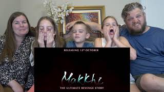 Makkhi Trailer  Trailer Reaction [upl. by Inaluiak347]