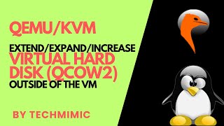 How to EXTEND a VIRTUAL hard disk in QEMUKVM qcow2 OUTSIDE of the VM [upl. by Yarod]