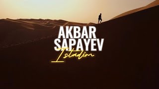 Akbarbek Sapayev  ISTADIM official clip 2023 [upl. by Eivets]