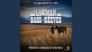 Lawman Bass Reeves Main Theme From quotLawman Bass Reevesquot [upl. by Neenaj376]