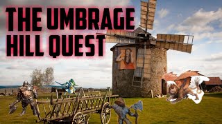 The Umbrage Hill Quest [upl. by Prendergast198]