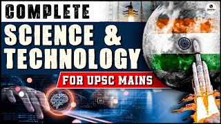 Complete Science amp Technology For UPSC Mains  One Place  UPSC 2023  24  OnlyIAS [upl. by Gotcher823]