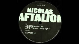 Nicolas Aftalion  Aint Your Bloody Toy [upl. by Luaped]