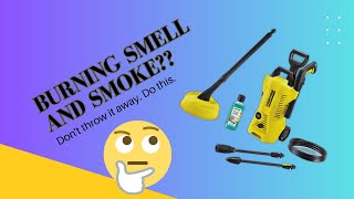 Karcher Pressure Washer Smoke and Burning Smell Repair [upl. by Hendrickson466]