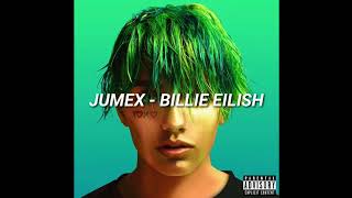 JUMEX  BILLIE EILISH Subtitulado al español [upl. by Jacquet]