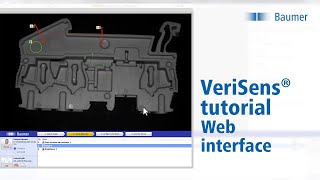 Baumer  VeriSens® vision sensors  Configurable web interface tutorial [upl. by Weatherby]