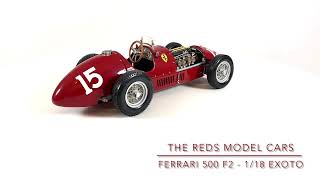 1952  Ferrari 500 F2  118 Exoto theredsmodelcars [upl. by Danny333]