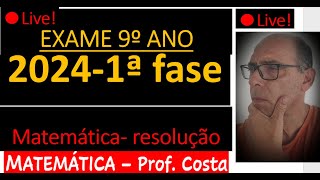 Exame MATEMÁTICA 9º ano 2024  1 fase  Resolução do exame [upl. by Amees775]