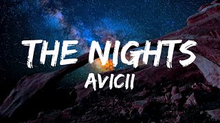 Avicii  The Nights Lyrics [upl. by Goldstein20]