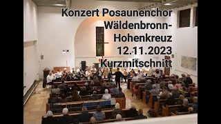 Konzert Posaunenchor WäldenbronnHohenkreuz 12112023 Hohenkreuzkirche [upl. by Stuckey]