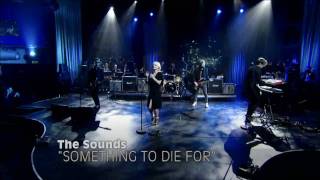 The Sounds  Something To Die For  LIVE at Gullfisken Awards  OFFICIAL [upl. by Stacie990]