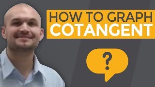 How do you graph the cotangent function [upl. by Nairam]