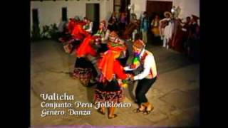 VALICHA  PERU FOLCLORICO [upl. by Hillhouse]