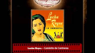 Lucha Reyes – Caminito de Contreras [upl. by Butterworth763]