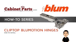 How to Install and Adjust a Blum Cliptop 110 degree Blumotion Hinge  Cabinetpartscom [upl. by Adnoraj687]