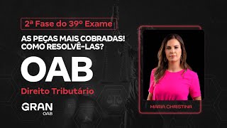 2ª Fase do 39º Exame da OAB  As peças mais cobradas em Direito Tributário [upl. by Suoirrad603]