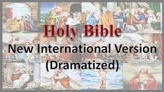 AudioBible NIV 01 Genesis Dramatized New International Version High Quality [upl. by Sarkaria120]