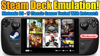 Steam Deck Emulation  17 Nintendo DS Games Tested  Using Retroarch  EmuDeck [upl. by Wakerly]