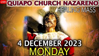 LIVE Quiapo Church Mass Today 4 December 2023 Monday HEALING MASS [upl. by Atikat]