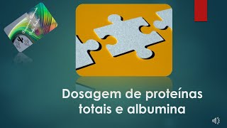 DOSAGEM DE PROTEÍNAS TOTAIS E ALBUMINA [upl. by Aihtnyc]