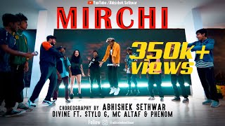 Mirchi by DIVINE  choreography by Abhishek Sethwar  Dance Video [upl. by Lak]