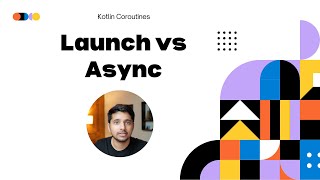 Launch vs Async in Kotlin Coroutines [upl. by Pederson]