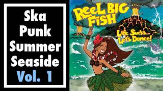 Ska Punk Summer Seaside Vol 1  スカパンク スカコア 洋楽 [upl. by Natka]