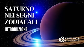 Saturno nei segni zodiacali introduzione [upl. by Ueih]