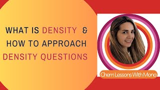 What is Density and How to Approach Density Questions [upl. by Oicinoid765]