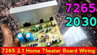 7265 21 Home Theater Board with 2030 ic wiring  Electronics Verma [upl. by Luapleahcim]