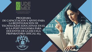 PROGRAMA DE CAPACITACIÓN Y APOYO PARA LA REINTEGRACIÓN DE TECNOLOGÍAS EDUCATIVAS EN EL AULA [upl. by Welch287]