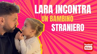 Lara incontra un bambino straniero per la prima volta😂🇩🇪🤌🏻 [upl. by Angelis519]