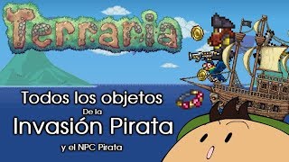 Terraria 1353 Todos los objetos de la invasión Pirata [upl. by Airretnahs111]