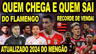 QUEM CHEGA E QUEM SAI DO FLAMENGO ATUALIZADO 2024 6 REFORÇOS PARA O MENGÃO ER7 SAINDO DE GRAÇA E [upl. by Cornell749]