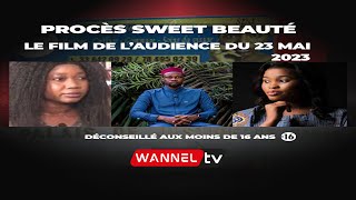 PROCÈS SWEET BEAUTÉ  LE FILM DE L’AUDIENCE DU 23 MAI 2023 wolof [upl. by Cattier]