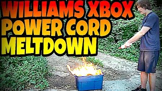 WILLIAMS XBOX POWER CORD MELTDOWN [upl. by Edrahs]