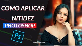 COMO MELHORAR A NITIDEZ DA SUA IMAGEM  PHOTOSHOP [upl. by Anniahs192]