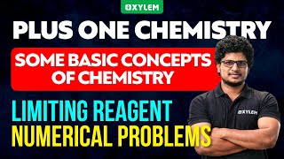 Chemistry  Some Basic Concepts Of Chemistry  Limiting Reagent Numerical Problems  Xylem Plus One [upl. by Potts]