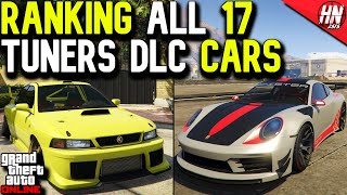 Ranking All 17 Tuners DLC Cars In GTA Online [upl. by Yamauchi]