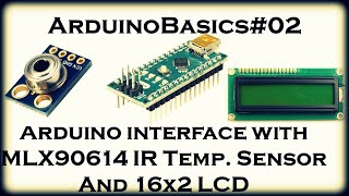 Arduino interface with MLX90614 Non contact Wireless temperature Sensor  Infrared Thermometer [upl. by Adebayo]