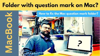 Why is my Mac flashing a folder with a question mark Apple Support  MacBook Repair in Delhi NCR [upl. by Ittap]