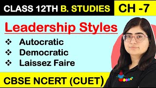 Different Leadership Styles Autocratic Democratic amp Free Rein Directing Business Studies Class 12 [upl. by Eanwahs]