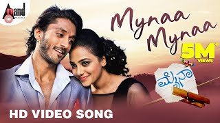 Mynaa  Mynaa Mynaa  Kannada Video Songs  Chetan Kumar  Nithya Menen  Sonu Nigam  Jessie Gift [upl. by Trah433]