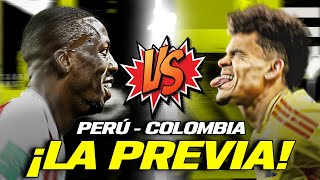 PERÚ VS COLOMBIA LA PREVIA DEL PARTIDO POR LA FECHA 7 DE LAS ELIMINATORIAS 🇵🇪🇨🇴 🚨  COKI GONZÁLES [upl. by Eidolem]