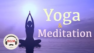 YOGA amp MEDITATION MUSIC  Relax Background Music  Music For Sleep [upl. by Camus]