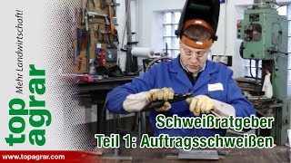 Tutorial Videoratgeber  Schweißen mit Christoph  Teil 1 Auftragsschweißen [upl. by Amik]