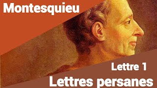 Montesquieu  Lettres Persanes  Lettre 1  USBEK À SON AMI RUSTAN en lecture rapide [upl. by Enyluqcaj]