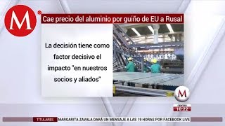 Cae precio de aluminio por guiño de EU a rusal [upl. by Maye665]