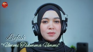 Ummi Tsumma Ummi Song Vocal By Liefah Maniez [upl. by Akeyla]